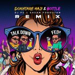 dokhtare-haji-bottle-remix-talk-down
