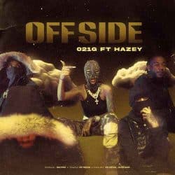 اهنگ ۰۲۱ جی آفساید ۰۲۱G & Hazey – Offside