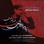 shahram-nazeri-tohid-vahid-yester-wine